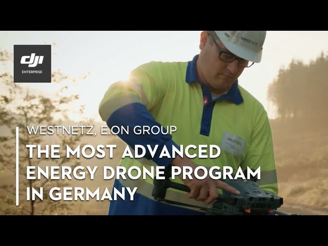 The Most Advanced Energy Drone Program in Germany - Westnetz, E.ON Group
